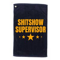 Shitshow Supervisor | Welcome To The Shitshow Golf Towel