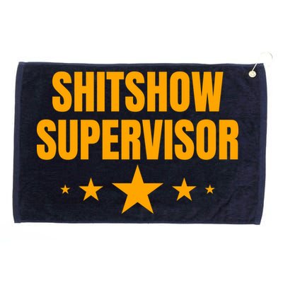 Shitshow Supervisor | Welcome To The Shitshow Grommeted Golf Towel