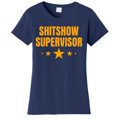 Shitshow Supervisor | Welcome To The Shitshow Women's T-Shirt