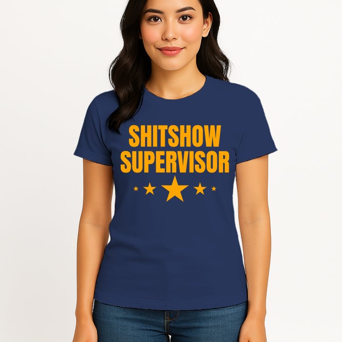 Shitshow Supervisor | Welcome To The Shitshow Womens T-Shirt