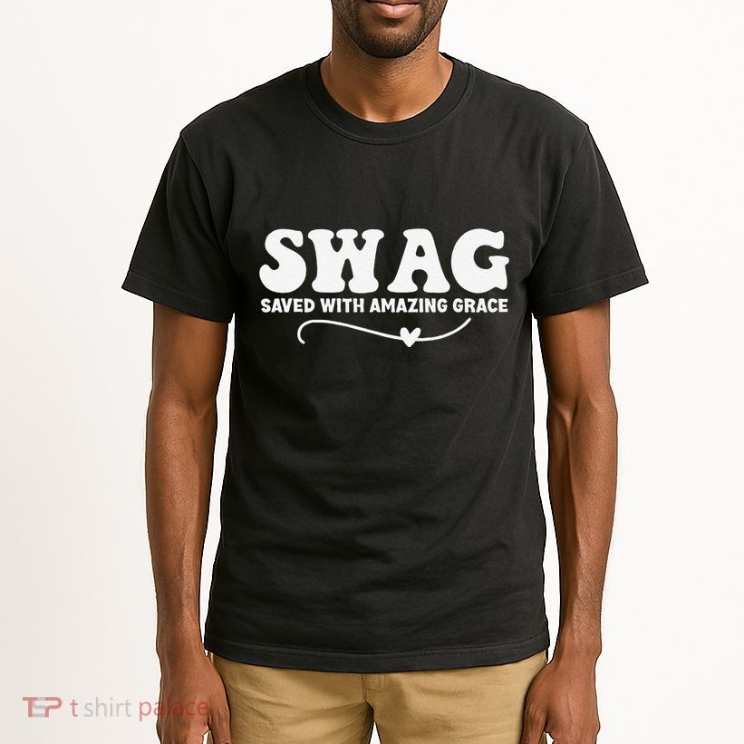 Swag Saved With Amazing Grace Jesus God Tall T-Shirt