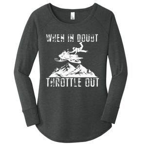 Snowmobile Sled When In Doubt Throttle Out Winter Sports Women's Perfect Tri Tunic Long Sleeve Shirt