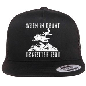 Snowmobile Sled When In Doubt Throttle Out Winter Sports Flat Bill Trucker Hat