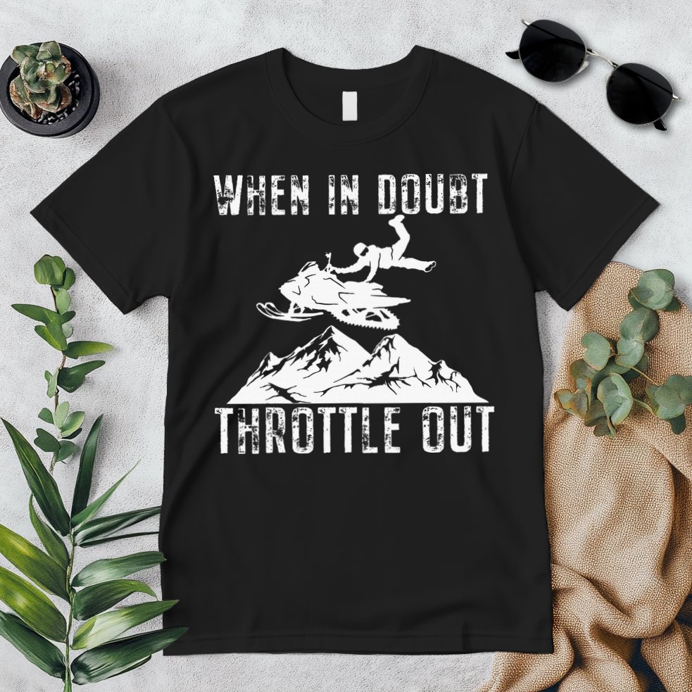 Snowmobile Sled When In Doubt Throttle Out Winter Sports Premium T-Shirt