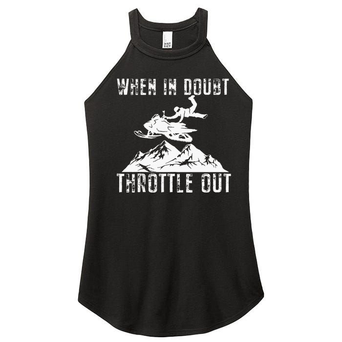 Snowmobile Sled When In Doubt Throttle Out Winter Sports Women's Perfect Tri Rocker Tank