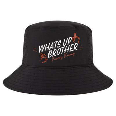 Sketch Streamer Whats Up Brother Funny Tuesday Cool Comfort Performance Bucket Hat