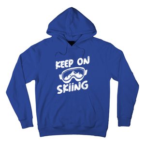 Skiing Ski Winter Vacation Keep On Skiing Gift Hoodie