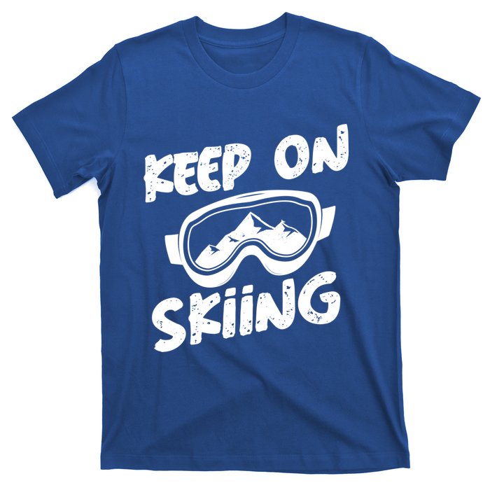 Skiing Ski Winter Vacation Keep On Skiing Gift T-Shirt