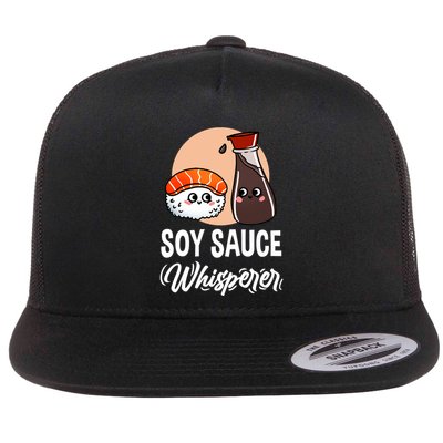 Soy Sauce Whisperer For Sushi Lover Gift Flat Bill Trucker Hat