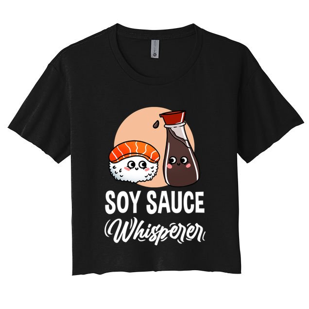 Soy Sauce Whisperer For Sushi Lover Gift Crop Top