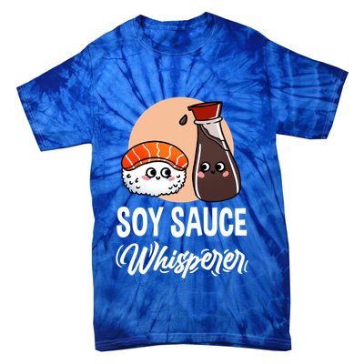 Soy Sauce Whisperer For Sushi Lover Gift Tie-Dye T-Shirt