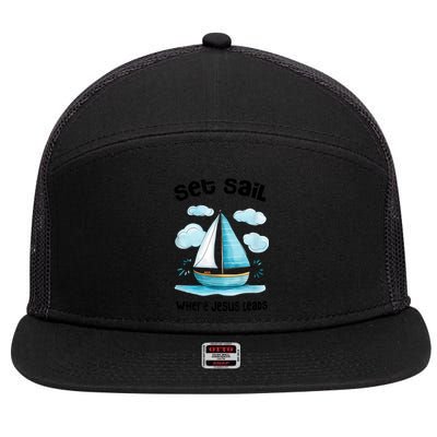 Set Sail Where Jesus Leads 7 Panel Mesh Trucker Snapback Hat