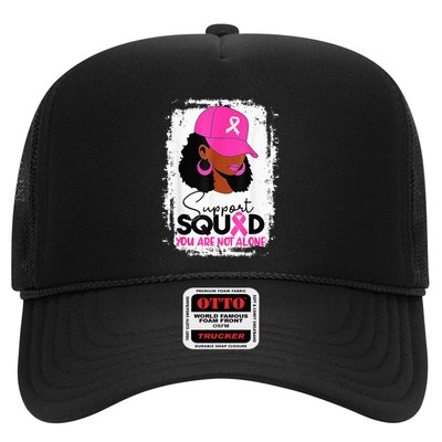 Support Squad You Are Not Alone Black Women Breast Cancer Trucker Hat