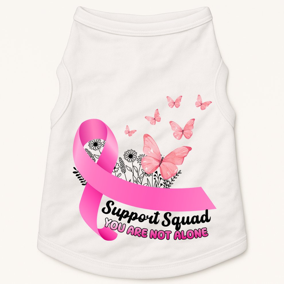 Support Squad You Are Not Alone Breast Cancer Butterfly Ribbon Doggie Tank