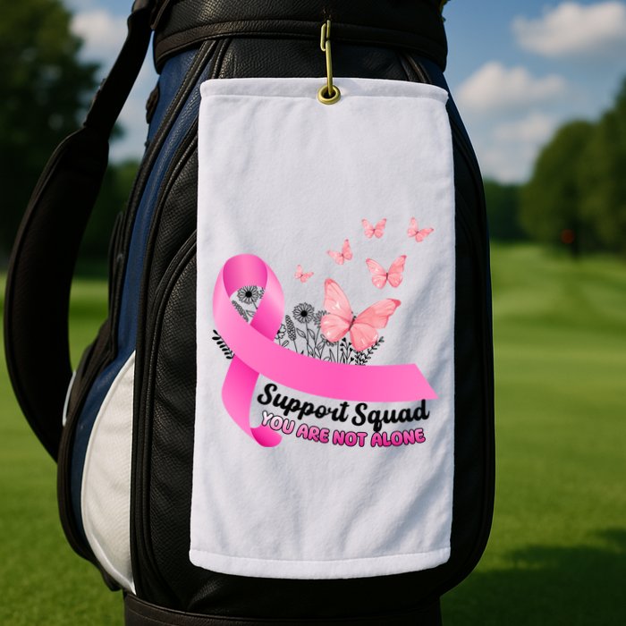 Support Squad You Are Not Alone Breast Cancer Butterfly Ribbon Golf Towel