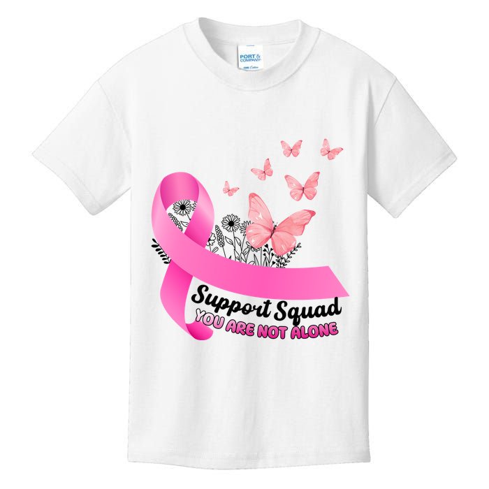 Support Squad You Are Not Alone Breast Cancer Butterfly Ribbon Kids T-Shirt
