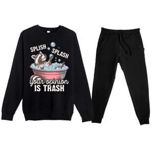 Splish Splash You Opinion Is Trash Funny Skunk Premium Crewneck Sweatsuit Set