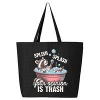 Splish Splash You Opinion Is Trash Funny Skunk 25L Jumbo Tote
