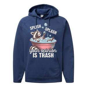 Splish Splash You Opinion Is Trash Funny Skunk Performance Fleece Hoodie