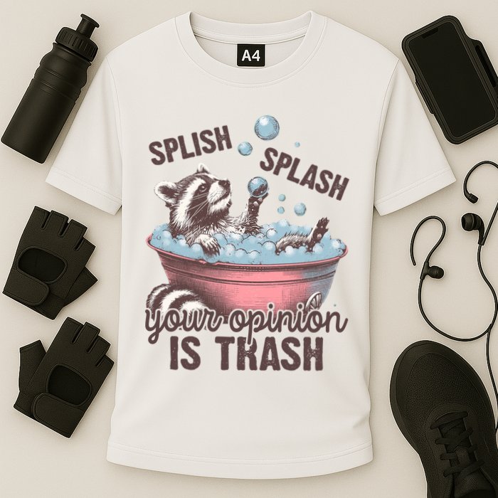 Splish Splash You Opinion Is Trash Funny Skunk Performance Shirt