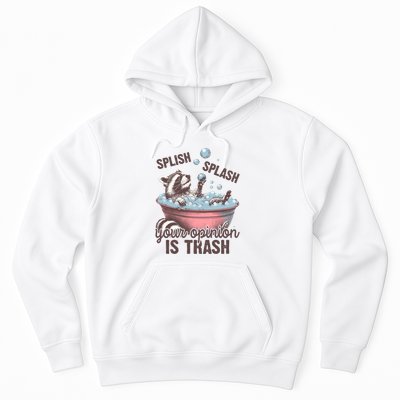 Splish Splash You Opinion Is Trash Funny Skunk Hoodie