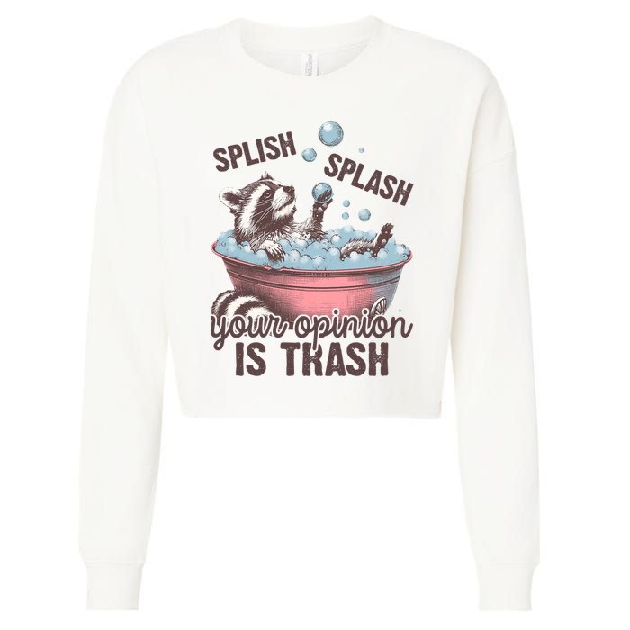 Splish Splash You Opinion Is Trash Funny Skunk Cropped Pullover Crew