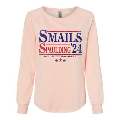 Smails Spaulding24 YouLl Get Nothing And Like It Apparel Womens California Wash Sweatshirt