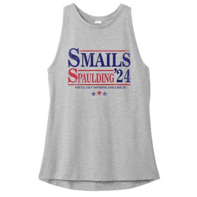 Smails Spaulding24 YouLl Get Nothing And Like It Apparel Ladies PosiCharge Tri-Blend Wicking Tank