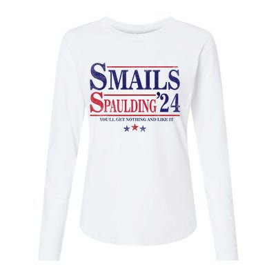 Smails Spaulding24 YouLl Get Nothing And Like It Apparel Womens Cotton Relaxed Long Sleeve T-Shirt