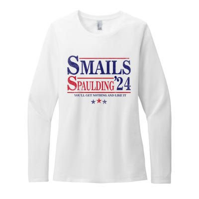 Smails Spaulding24 YouLl Get Nothing And Like It Apparel Womens CVC Long Sleeve Shirt