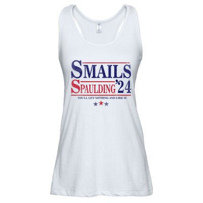 Smails Spaulding24 YouLl Get Nothing And Like It Apparel Ladies Essential Flowy Tank