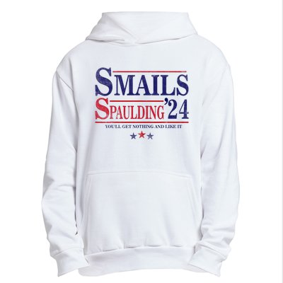 Smails Spaulding24 YouLl Get Nothing And Like It Apparel Urban Pullover Hoodie