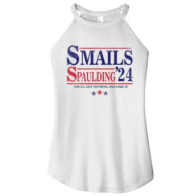 Smails Spaulding24 YouLl Get Nothing And Like It Apparel Women's Perfect Tri Rocker Tank