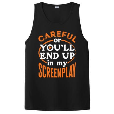 Screenwriter Screenwriting You'll End Up In My Screenplay Great Gift PosiCharge Competitor Tank