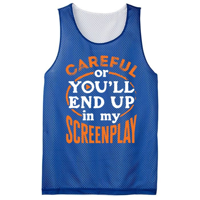 Screenwriter Screenwriting You'll End Up In My Screenplay Great Gift Mesh Reversible Basketball Jersey Tank