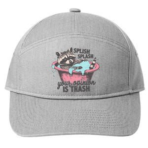 Splish Splash Your Opinion Is Trash 7-Panel Snapback Hat