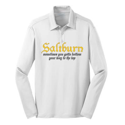 Saltburn Sometimes You Gotta Bottom Your Way To The Top Silk Touch Performance Long Sleeve Polo