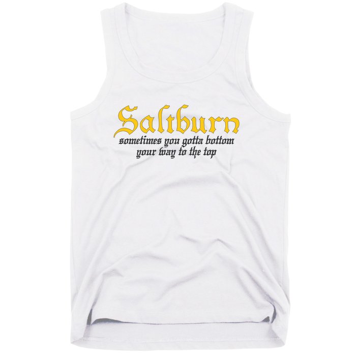 Saltburn Sometimes You Gotta Bottom Your Way To The Top Tank Top