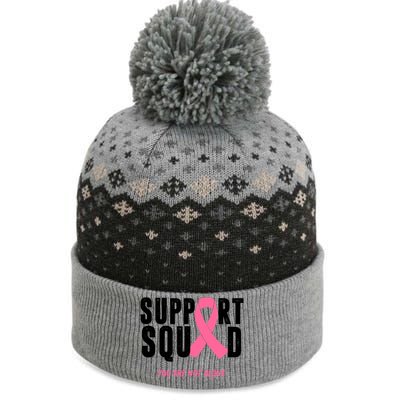 Support Squad You Are Not Alone Cancer The Baniff Cuffed Pom Beanie