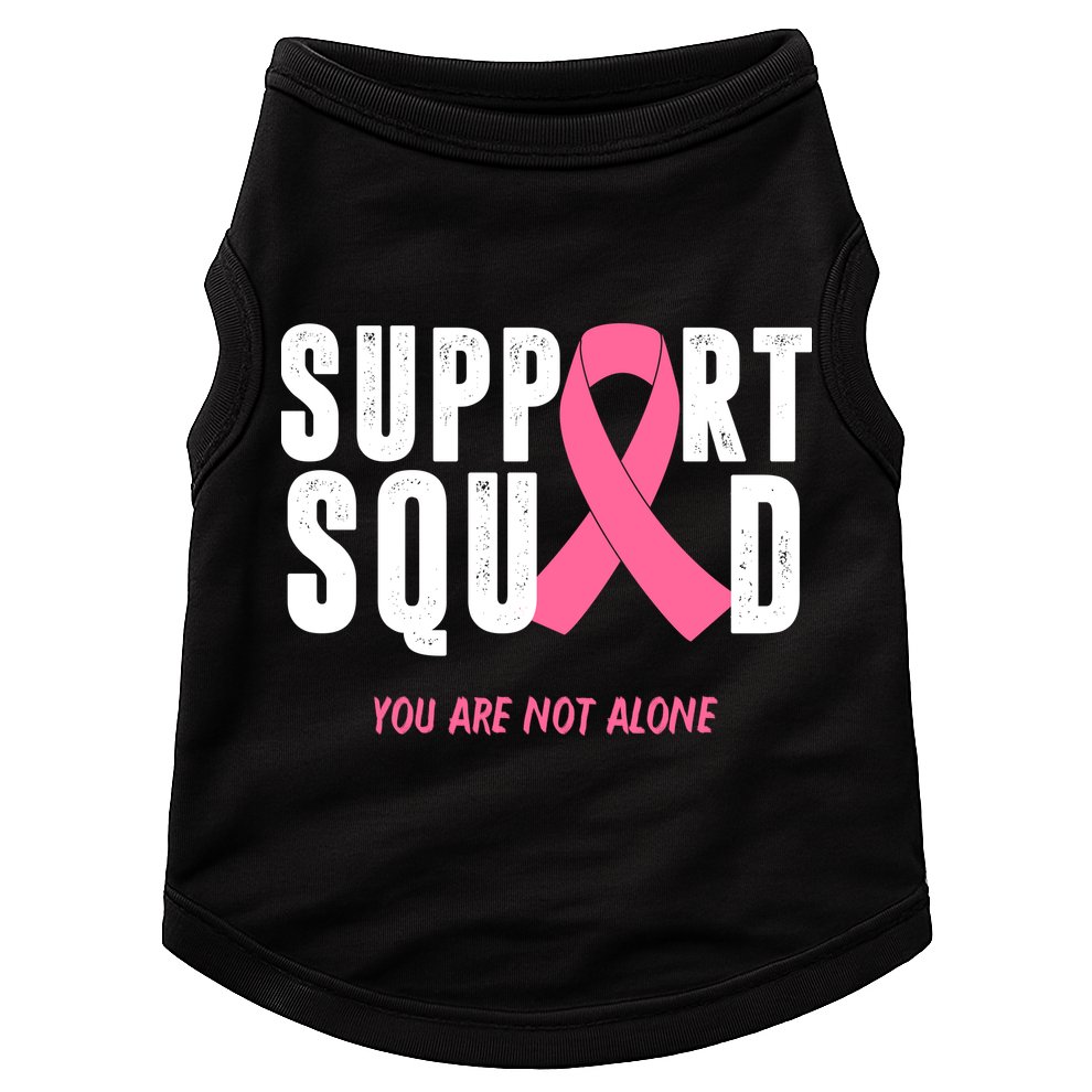 Support Squad You Are Not Alone Cancer Doggie Tank
