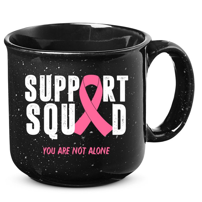 Support Squad You Are Not Alone Cancer 15oz Campfire Ceramic Mug