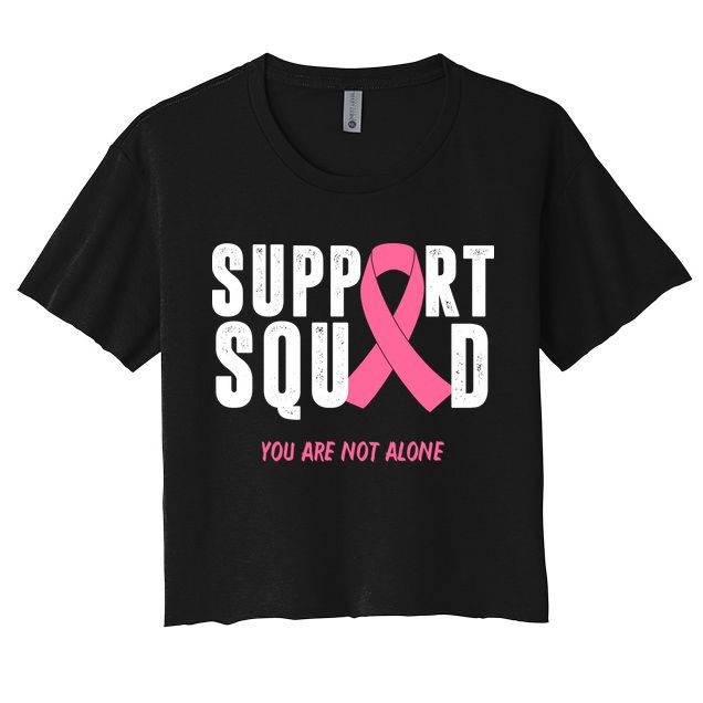 Support Squad You Are Not Alone Cancer Crop Top