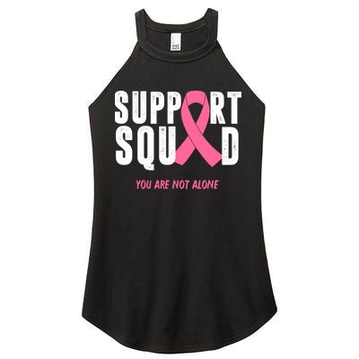 Support Squad You Are Not Alone Cancer Women's Perfect Tri Rocker Tank