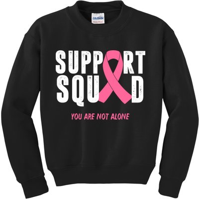 Support Squad You Are Not Alone Cancer Kids Sweatshirt