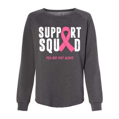 Support Squad You Are Not Alone Cancer Womens California Wash Sweatshirt