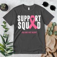 Support Squad You Are Not Alone Cancer Premium T-Shirt