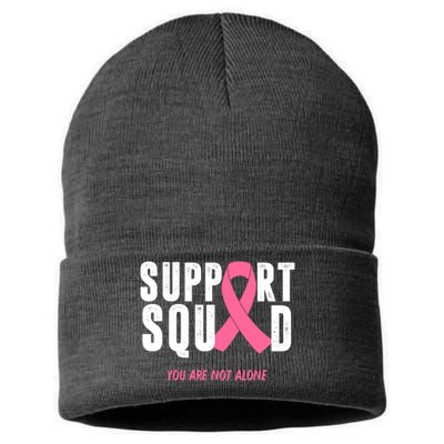 Support Squad You Are Not Alone Cancer Sustainable Knit Beanie