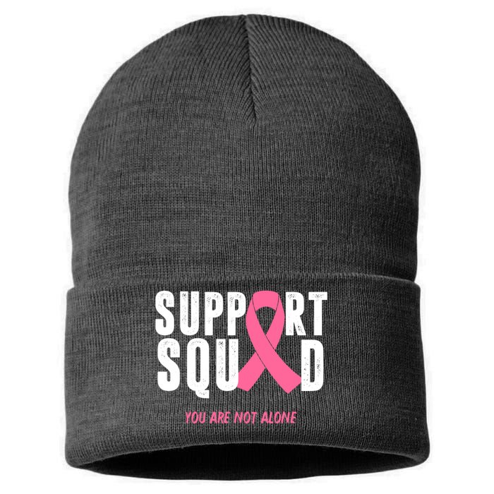 Support Squad You Are Not Alone Cancer Sustainable Knit Beanie