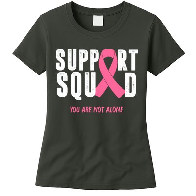 Support Squad You Are Not Alone Cancer Womens T-Shirt