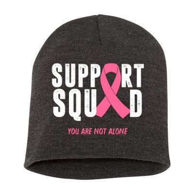 Support Squad You Are Not Alone Cancer Short Acrylic Beanie